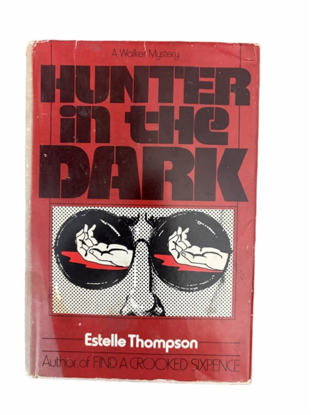 Hunter In The Dark By Estelle Thompson, A Walker Mystery Novel